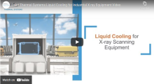 Liquid Cooling for X-Ray Scanning Equipment Poster